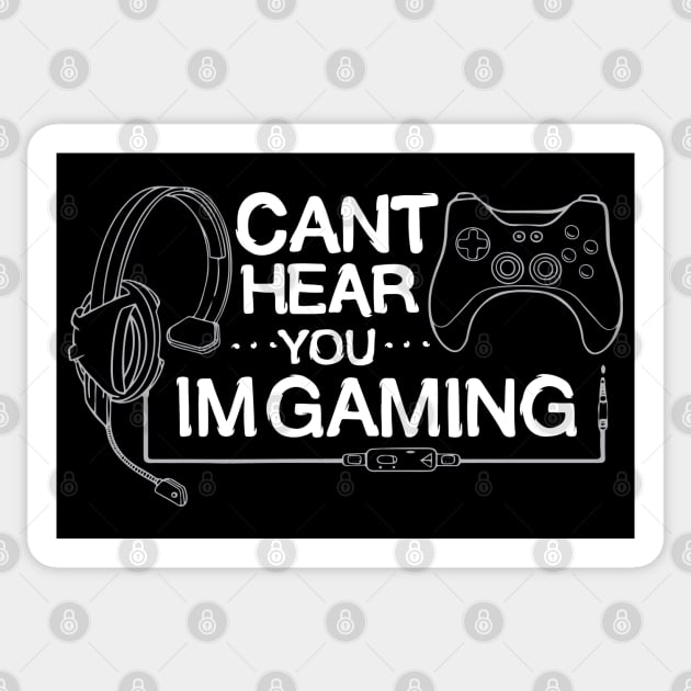 Cant Hear You Im Gaming Funny Design Sticker by Kali Space